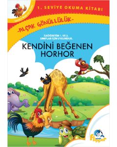 Kendini Beğenen Horhor Alçak Gönüllü Olmak