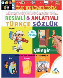 İlk Kelimelerim Resimli Anlatımlı Türkçe Sözlük 