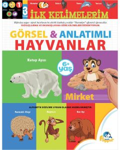 İlk Kelimelerim - Görsel Anlatımlı Hayvanlar