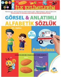 İlk Kelimelerim Görsel Anlatımlı Alfabetik Sözlük 