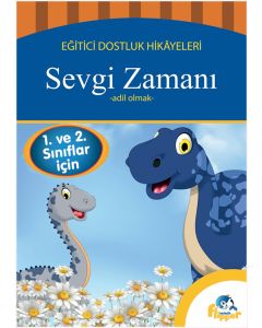 Eğitici Dostluk Hikâyeleri Sevgi Zamanı