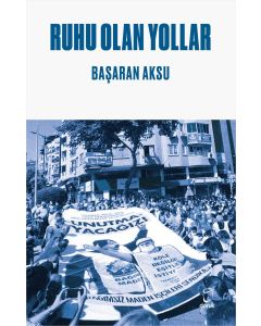 Ruhu Olan Yollar