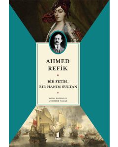 Bir Fetih Bir Hanım Sultan 