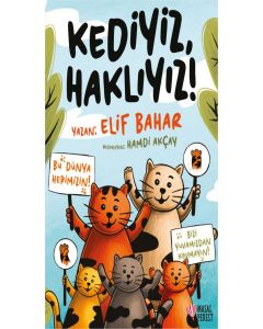 Kediyiz Haklıyız