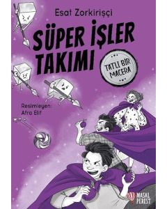 Süper İşler Takımı - Tatlı Bir Macera