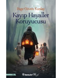 Kayıp Hayaller Koruyucusu