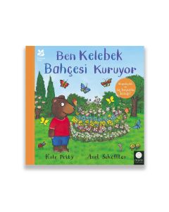 Ben Kelebek Bahçesi Kuruyor (Ciltli)