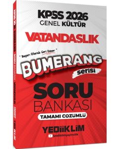 2026 KPSS Genel Kültür Bumerang Vatandaşlık Tamamı Çözümlü Soru Bankası