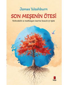 Son Meşenin Ötesi