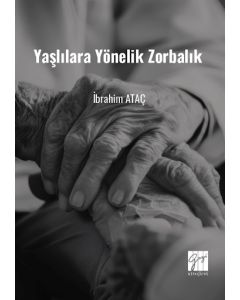  Yaşlılara Yönelik Zorbalık