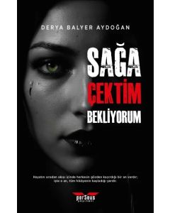 Sağa Çektim Bekliyorum