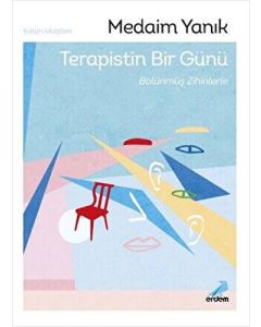 Terapistin Bir Günü, Bölünmüş Zihinlerle