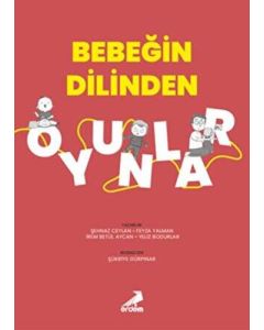 Bebeğin Dilinden Oyunlar 
