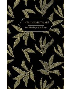 İnsan Neyle Yaşar ? (Ciltli)