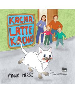 Kaçma, Latte Kaçma !