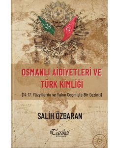 Osmanlı Aidiyetleri ve Türk Kimliği