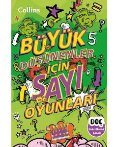 Büyük Düşünenler İçin Sayı Oyunları