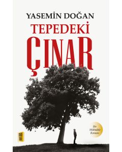 Tepedeki Çınar