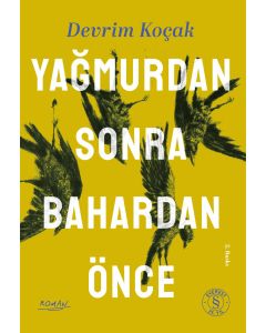 Yağmurdan Sonra Bahardan Önce