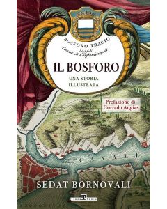 Il Bosforo Una Storia Illustrata