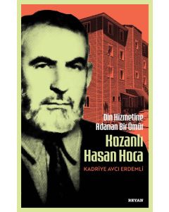 Din Hizmetine Adanan Bir Ömür Kozanlı Hasan Hoca