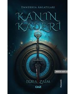 Kanın Kaderi - Ennerhia Anlatıları