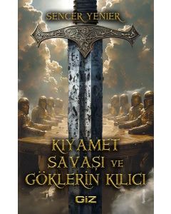 Kıyamet Savaşı ve Göklerin Kılıcı