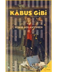 Kabus Gibi - Sovyetler Birliği'nden Sonra Yedi Yıl