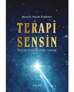 Terapi Sensin - Burçların Gölgesinde Uyanış