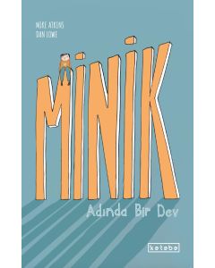 Minik Adında Bir Dev