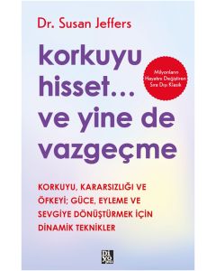 Korkuyu Hisset... Ve Yine de Vazgeçme