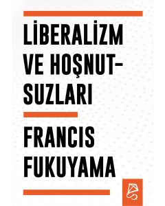Liberalizm ve Hoşnutsuzları