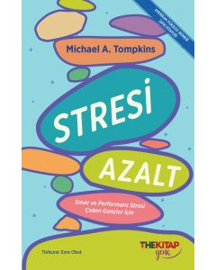 Stresi Azalt - Sınav ve Performans Stresi Çeken Gençler İçin 