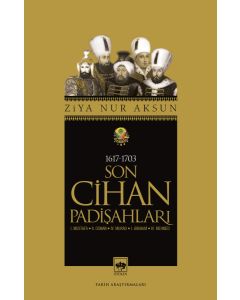 Son Cihan Padişahları
