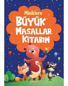 Miniklere Büyük Masallar Kitabım - Lacivert (Ciltli)