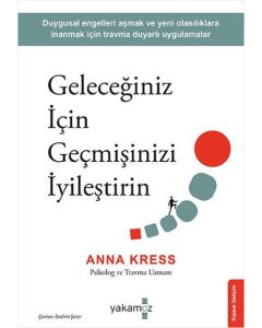 Geleceğiniz İçin Geçmişinizi İyileştirin