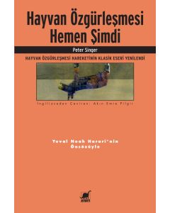 Hayvan Özgürleşmesi Hemen Şimdi