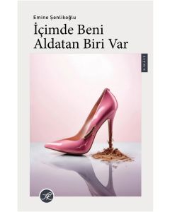 İçimde Beni Aldatan Biri Var