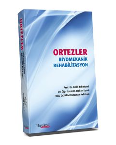 Ortezler Biyomekanik Rehabilitasyon