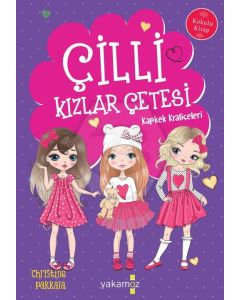 Çilli Kızlar Çetesi - Kapkek Kraliçeleri