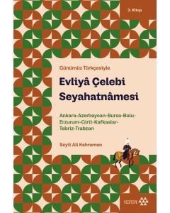 Evliyâ Çelebi Seyahatnâmesi 2.Kitap