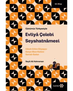 Evliyâ Çelebi Seyahatnâmesi 10.Kitap