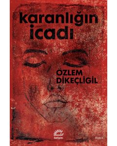 Karanlığın İcadı