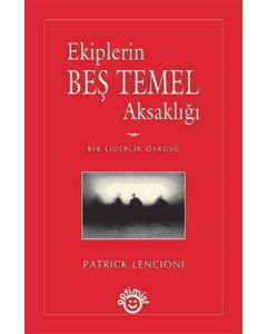 Ekiplerin Beş Temel Aksaklığı