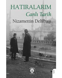 Hatıralarım Canlı Tarih