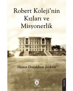 Robert Koleji’nin Kızları ve Misyonerlik