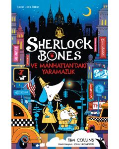 Sherlock Bones ve Manhattan’daki Yaramazlık Serüveni