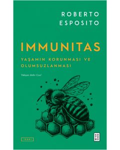 Immunitas - Yaşamın Korunması ve Olumsuzlanması