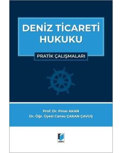 Deniz Ticareti Hukuku Pratik Çalışmalar