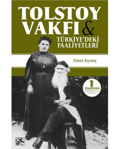 Tolstoy Vakfı ve Türkiye’deki Faaliyetleri